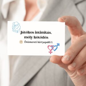 Játékos intimitás mély kötődés 1. - Önismereti kártyapakli